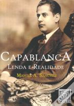 Capablanca - Lenda e Realidade