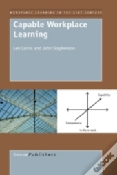 Capable Workplace Learning