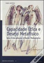 Capacidade Ética e Desejo Metafísico