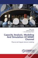 Capacity Analysis, Modeling And Simulation Of Mimo Channel