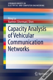 Capacity Analysis Of Vehicular Communication Networks