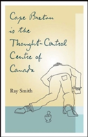 Cape Breton Is The Thought-Control Centre Of Canada - Preview