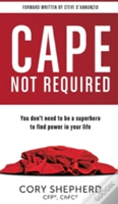 Cape Not Required