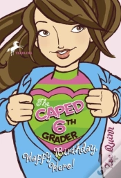 Capa do artigo Caped 6th Grader: Happy Birthday, Hero!