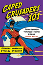 Caped Crusaders 101 - Preview