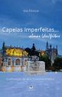 Capelas Imperfeitas...almas (des)feitas - Preview