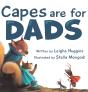 Capes Are For Dads - Preview