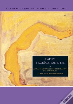 Capa do artigo Capes Et Agrégation D'Eps ; Annales Corrigées Et Préparation Des Concours ; "L'Écrit 1" Au Miroir De L'Histoire