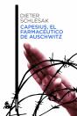 Capesius, El Farmacéutico De Auschwitz - Preview