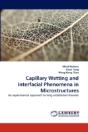Capillary Wetting And Interfacial Phenomena In Microstructures - Preview