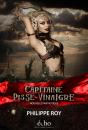 Capitaine Pisse-Vinaigre - Preview