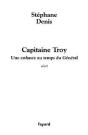 Capitaine Troy : Une Enfance Au Temps Du Général - Preview