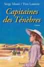 Capitaines Des Tenebres - Preview