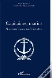 Capitaines Marins ; Nouveaux Enjeux, Nouveaux Défis
