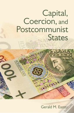 Capa do artigo Capital, Coercion, And Postcommunist States