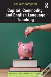 Capital, Commodity, And English Language Teaching