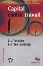 Capital Contre Travail ; L'Offensive Sur Les Salaires - Preview
