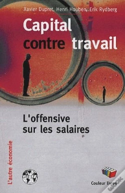 Capa do artigo Capital Contre Travail ; L'Offensive Sur Les Salaires