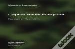 Capital Hates Everyone