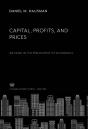 Capital, Profits, And Prices - Preview