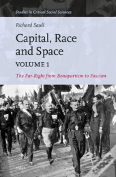 Capital, Race And Space, Volume I