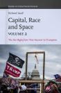 Capital, Race And Space, Volume Ii - Preview