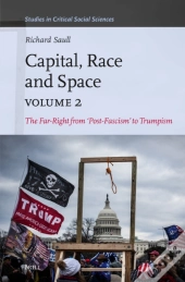 Capital, Race And Space, Volume Ii