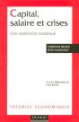 Capital, Salaire Et Crises ; Une Approche Classique - Preview