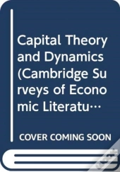 Capital Theory And Dynamics