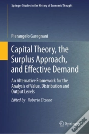 Capa do artigo Capital Theory, The Surplus Approach, And Effective Demand