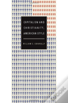 Capitalism And Christianity, American Style