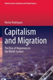 Capitalism And Migration