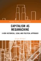 Capitalism As Megamachine