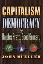 Capitalism, Democracy, And Ralph'S Pretty Good Grocery - Preview