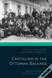 Capitalism In The Ottoman Balkans