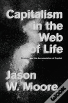 Capitalism In The Web Of Life