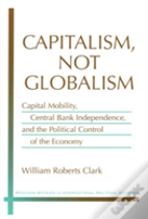 Capitalism, Not Globalism