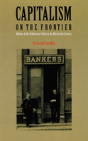 Capitalism On The Frontier - Preview