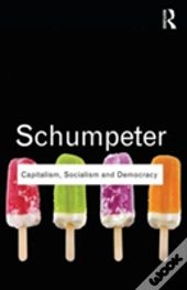 Capitalism, Socialism And Democracy