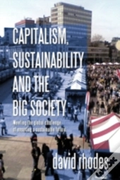 Capitalism, Sustainability And The Big Society