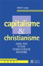 Capitalisme Et Christianisme ; 2000 Ans D'Une Tumultueuse Histoire - Preview