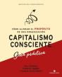 Capitalismo Consciente -Guía Práctica - Preview