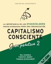 Capa do artigo Capitalismo Consciente -Guia Practica Stakeholders
