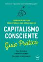 Capitalismo Consciente Guia Prático - Preview