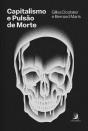 Capitalismo E Pulsão De Morte - Preview