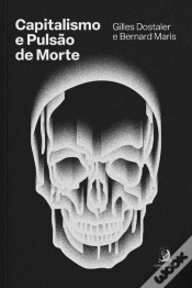 Capa do artigo Capitalismo E Pulsão De Morte