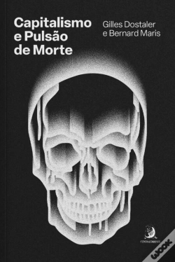 Capa do artigo Capitalismo E Pulsão De Morte