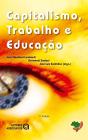 Capitalismo, Trabalho E Educação - Preview