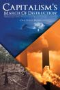 Capitalism'S March Of Destruction - Preview