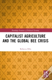 Capa do artigo Capitalist Agriculture And The Global Bee Crisis